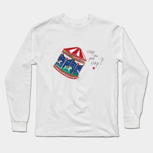 Cap ou pas cap? Handmade painting Long Sleeve T-Shirt